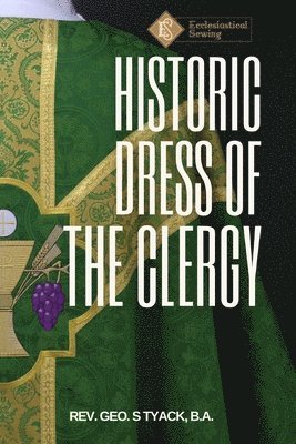Historic Dress of the Clergy 1