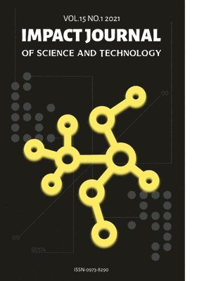 Impact Journal of Science and Technology, Vol 15, No. 1, 2021 1