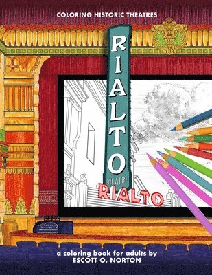 Coloring Historic Theatres - Rialto Theatre 1