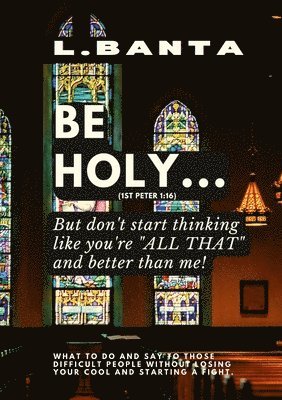 Be Holy 1