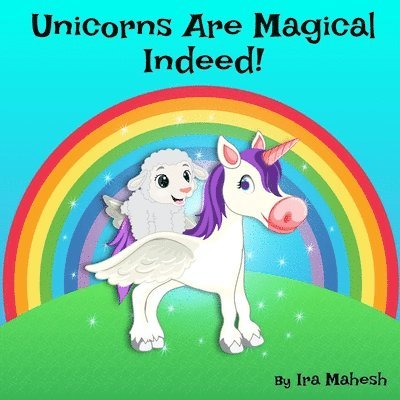Unicorns Are Magical Indeed! 1