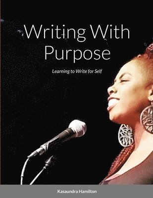 Writing With Purpose 1