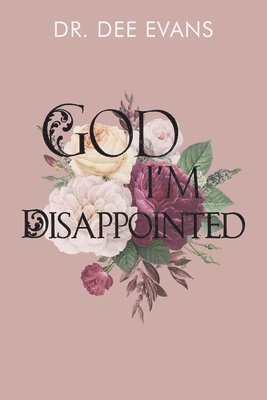God, I'm Disappointed 1