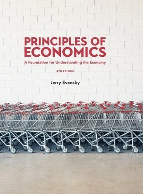 Jerry Evensky - Principles of Economics, Inbunden
