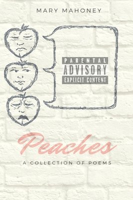 Peaches: A Collection of Poems 1