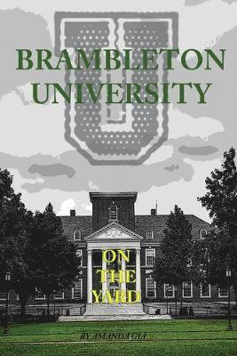 Brambleton University: On the Yard 1
