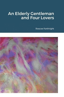 Elderly Gentleman and Four Lovers