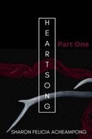 Sharon Felicia Acheampong - HeartSong, Häftad