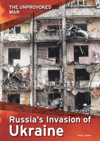 bokomslag The Unprovoked War: Russia's Invasion of Ukraine