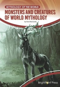 bokomslag Monsters and Creatures of World Mythology
