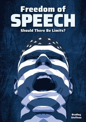 Freedom of Speech: Should There Be Limits? 1