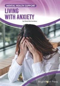 bokomslag Living with Anxiety