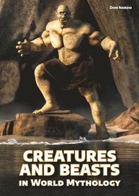 bokomslag Creatures and Beasts in World Mythology