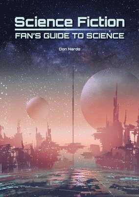 Science Fiction Fan's Guide to Science 1