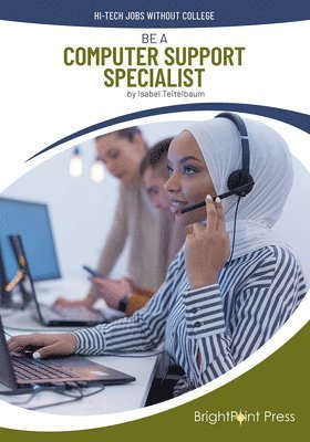 Be a Computer Support Specialist 1