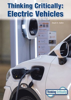 Thinking Critically: Electric Vehicles