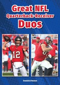 bokomslag Great NFL Quarterback-Receiver Duos