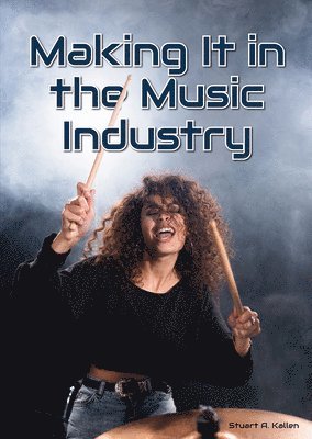 Making It in the Music Industry