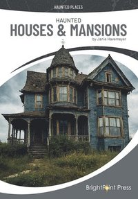 bokomslag Haunted Houses & Mansions