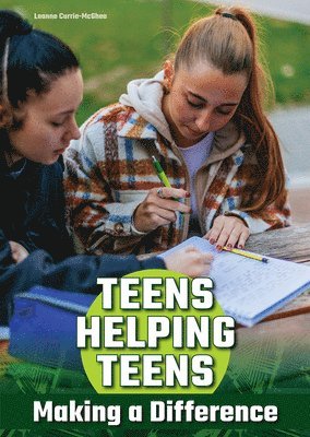 bokomslag Teens Helping Teens: Making a Difference