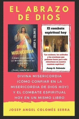 bokomslag El Abrazo De Dios: Divina Misericordia Y