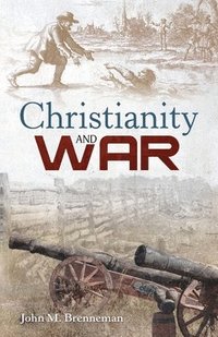 bokomslag Christianity and War