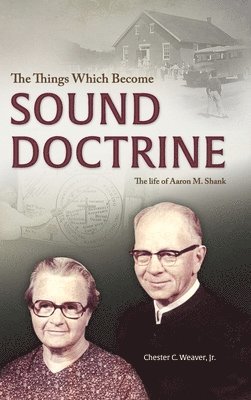 The Things Which Become Sound Doctrine 1