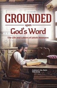 bokomslag Grounded Upon God's Word