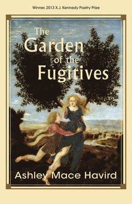 Ashley Mace Havird - Garden of the Fugitives, Häftad