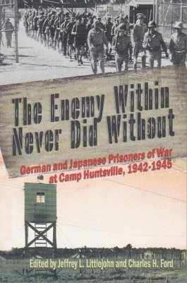 Jeffrey L. Littlejohn, Charles H. Ford, Jeffrey L. Littlejohn, Charles H. Ford, Littlejohn, Charles H Ford - Enemy Within Never Did Without, Häftad