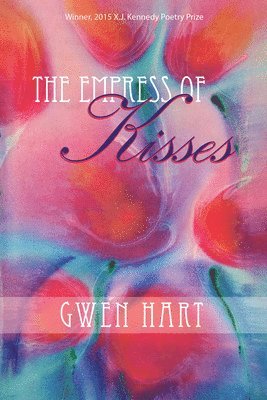 Gwen Hart - Empress of Kisses, Häftad