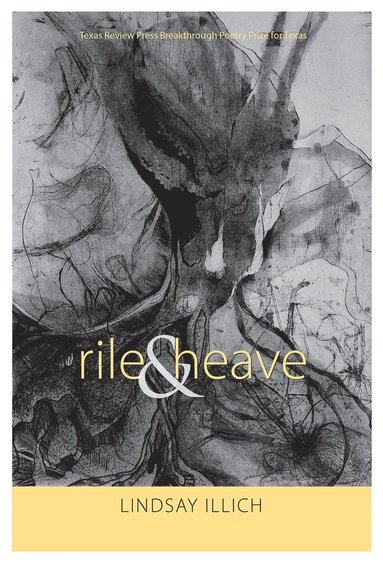 bokomslag Rile & Heave (everything Reminds Me of You)
