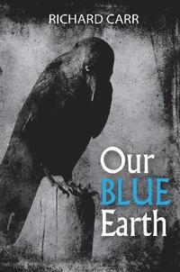 bokomslag Our Blue Earth