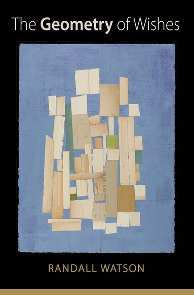 Randall Watson - Geometry of Wishes, Häftad