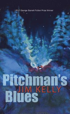 Jim Kelly - Pitchman's Blues, Inbunden