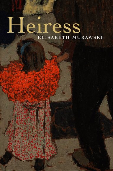 Elisabeth Murawski - Heiress, Häftad