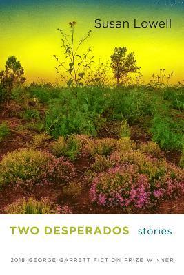 Susan Lowell - Two Desperados, Häftad