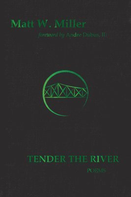 Tender the River 1