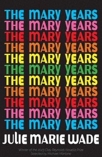 bokomslag The Mary Years