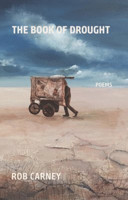 Rob Carney - Book of Drought, Häftad