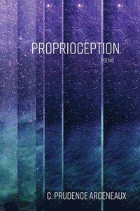 bokomslag Proprioception: Poems