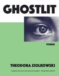 bokomslag Ghostlit: Poems