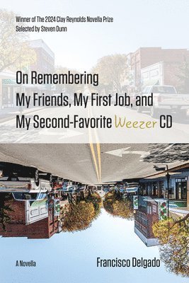 bokomslag On Remembering My Friends, My First Job, and My Second-Favorite Weezer CD