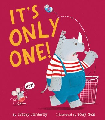Tracey Corderoy - It's Only One!, Inbunden