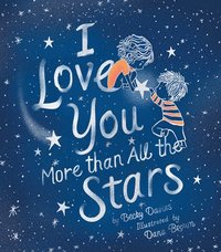 bokomslag I Love You More Than All the Stars