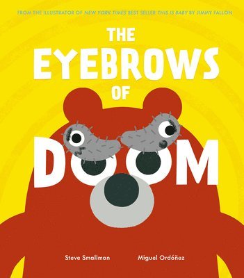Steve Smallman - The Eyebrows of Doom, Inbunden