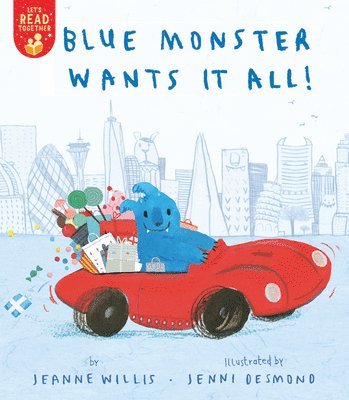 Jeanne Willis - Blue Monster Wants It All!, Häftad