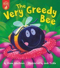 bokomslag The Very Greedy Bee
