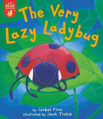 Very Lazy Ladybug 1