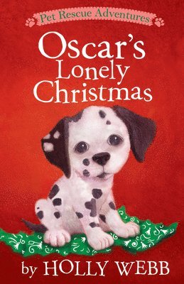 Holly Webb - Oscar's Lonely Christmas, Häftad